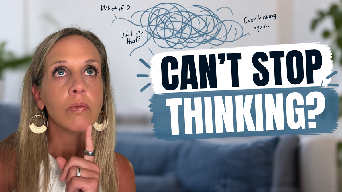 How to Stop Overthinking: Practical Ways to Break the Thought Loop